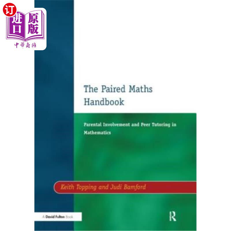 海外直订Paired Maths Handbook: Parental Involvement and Peer Tutoring in Mathematics 配对数学手册：数学方面的家长参