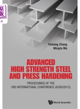 海外直订Advanced High Strength Steel and Press Hardening - Proceedings of the 2nd Intern 高级高强度钢和压力硬化——