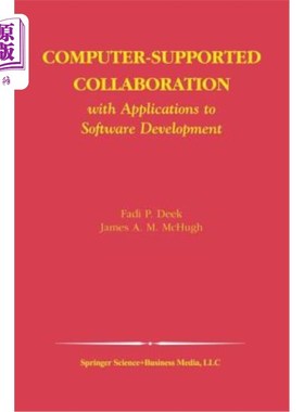 海外直订Computer-Supported Collaboration: With Applications to Software Development 计算机支持的协作：应用于软件开
