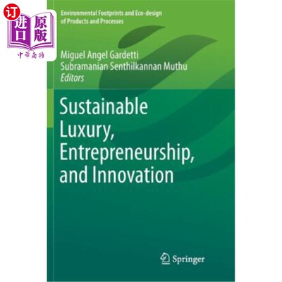 海外直订Sustainable Luxury, Entrepreneurship, and Innovation 可持续的奢华、创业和创新