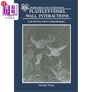 血小板与血管壁 海外直订医药图书Platelet Interactions Vessel 相互作用 Wall