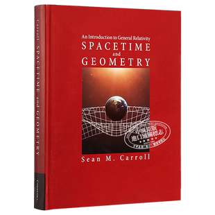预售 时空和几何 广义相对论简介 英文原版 Spacetime and Geometry 剑桥大学出版社 Sean M Carroll【中商原版】