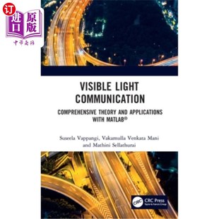 Matl Comprehensive Applications with and Communication Theory 可见光通信 海外直订Visible Matlab Light