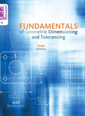 海外直订Fundamentals of Geometric Dimensioning and Toler... 几何尺寸和公差基础