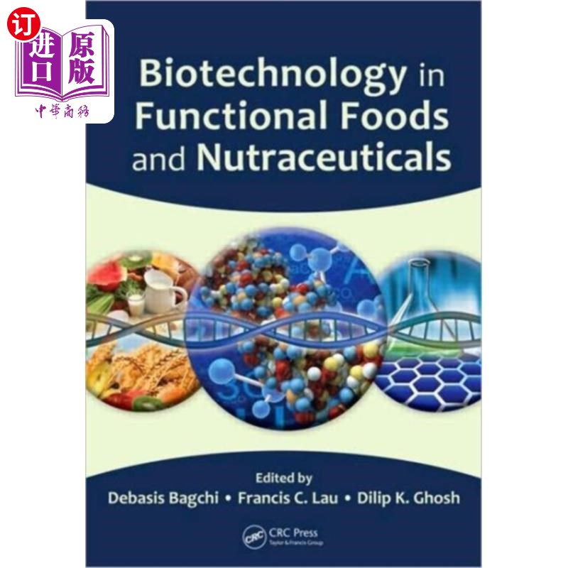海外直订Biotechnology in Functional Foods and Nutraceuti... 功能性食品和营养食品中的生物技术