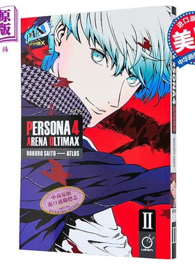 女神异闻录4之终竞技场 卷2 绘本小说 英文原版 Persona 4 Arena Ultimax Volume 2 Atlus Rokuro Saito 漫画【中商原版】