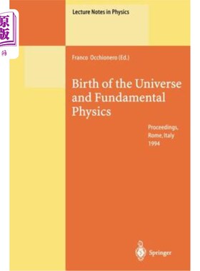 海外直订Birth of the Universe and Fundamental Physics: Proceedings of the International  宇宙的诞生与基础物理学：19