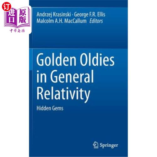 海外直订Golden Oldies in General Relativity: Hidden Gems 广义相对论中的黄金老歌：隐藏的宝石