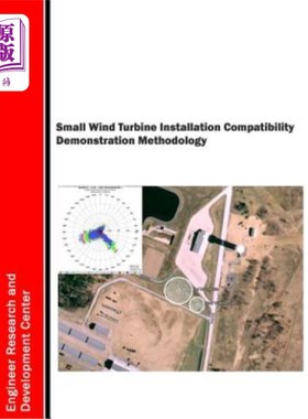 海外直订Small Wind Turbine Installation Compatibility Demonstration Methodology 小型风力发电机装置兼容性演示方法
