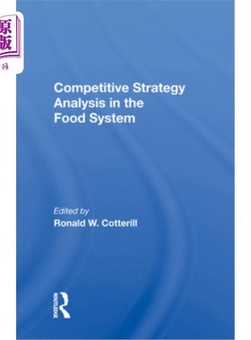 海外直订Competitive Strategy Analysis in the Food System 食品系统的竞争战略分析
