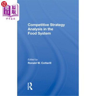 海外直订Competitive Strategy Analysis in the Food System 食品系统的竞争战略分析