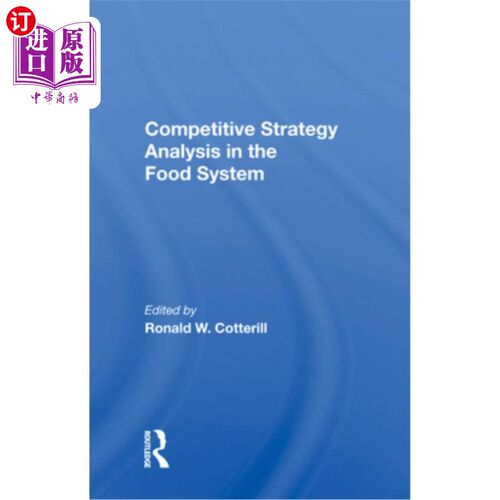 海外直订Competitive Strategy Analysis in the Food System 食品系统的竞争战略分析