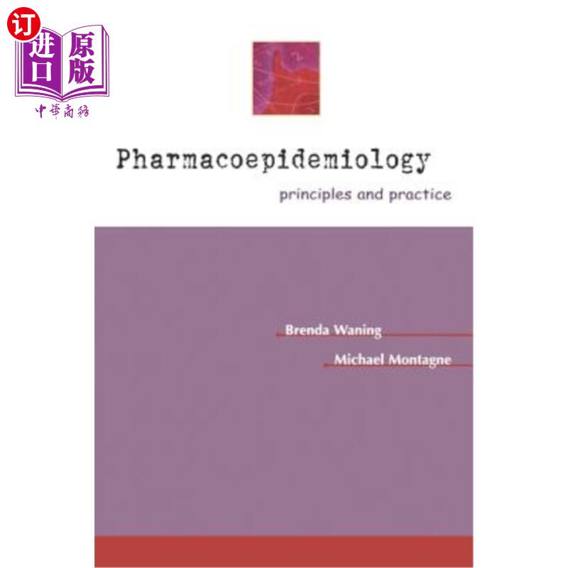 海外直订医药图书Pharmacoepidemiology: Principles & Practice 药物流行病学:原理与实践