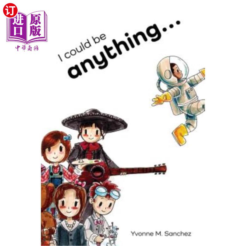 海外直订I could be anything... 我可以是任何人。。。