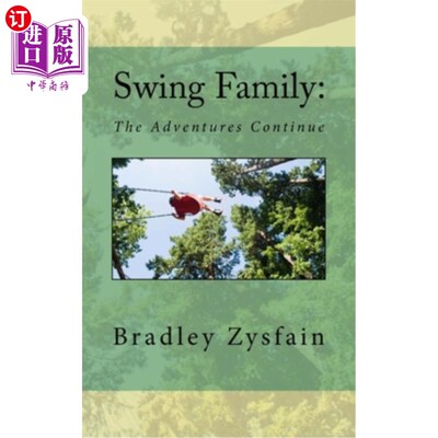 海外直订Swing Family: The Adventures Continue Swing Family：冒险继续