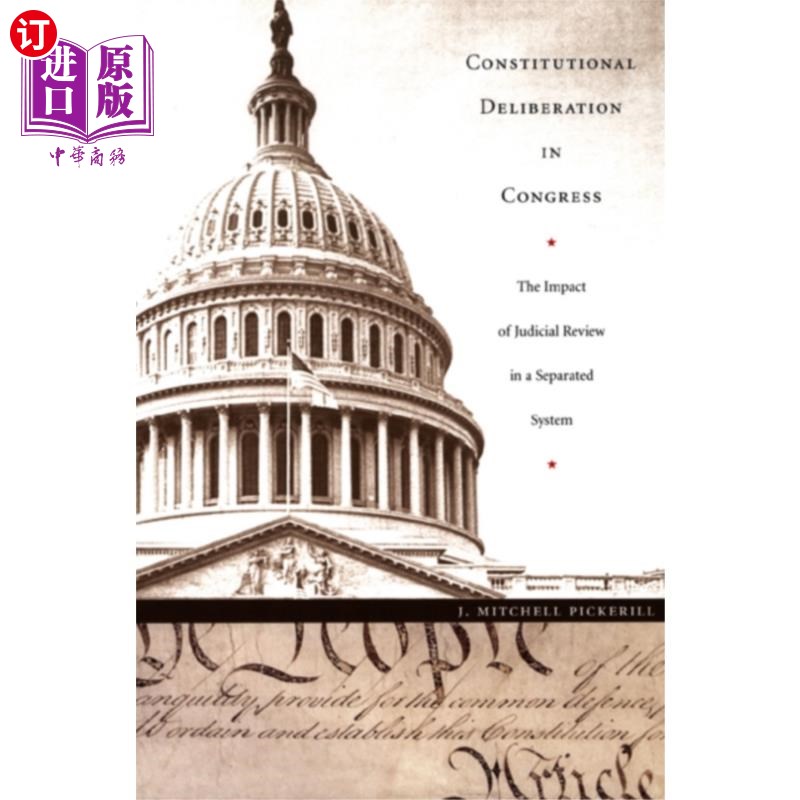 海外直订Constitutional Deliberation in Congress 国会的宪法审议