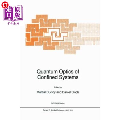 海外直订Quantum Optics of Confined Systems 受限系统的量子光学