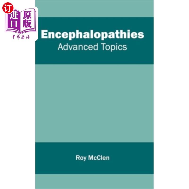 海外直订医药图书Encephalopathies: Advanced Topics 脑病：高等主题