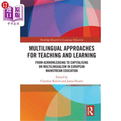 海外直订Multilingual Approaches for Teaching and Learning: From Acknowledging to Capital 多语言教学方法:从承认到利