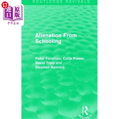 海外直订Alienation From Schooling (1986) 脱离学校教育(1986)