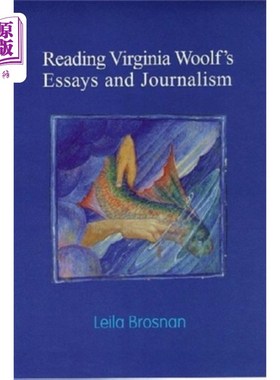 海外直订Reading Virginia Woolf's Essays and Journalism 读弗吉尼亚·伍尔夫的散文与新闻