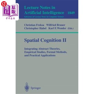 Empirical Formal Studies 整合抽象理论 Cognition Integrating 海外直订Spatial Abstract 空间认知II Theories