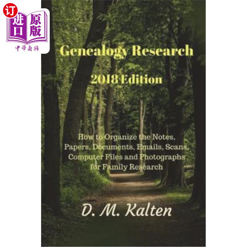 海外直订Genealogy Research 2018 Edition: How to Organize the Notes, Papers, Documents, E 家谱研究2018版：如何组织家