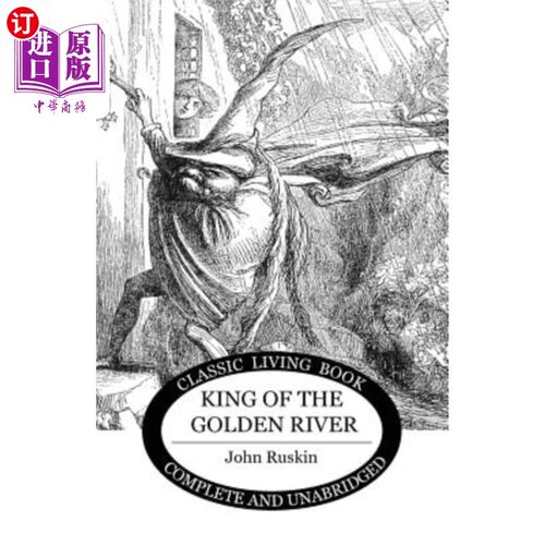 海外直订King of the Golden River 金河之王