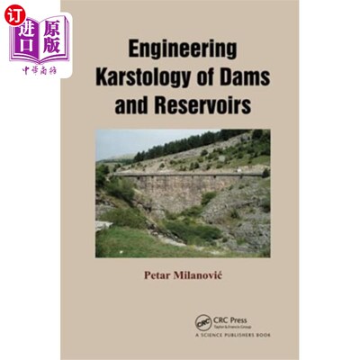 海外直订Engineering Karstology of Dams and Reservoirs 大坝水库工程岩溶学“，