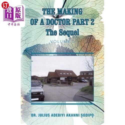 海外直订医药图书The Making of a Doctor Part 2: The Sequel 《医生的制作2:续集
