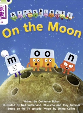 海外直订Bug Club Phonics Alphablocks Reception Phase 3 S... 臭虫俱乐部语音字母组接收第三阶段09在月球上