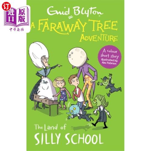 海外直订Faraway Tree Adventure: The Land of Silly School 遥远的树冒险:愚蠢学校的土地