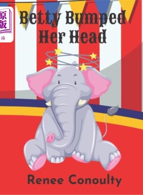 海外直订Betty Bumped Her Head 贝蒂撞了头