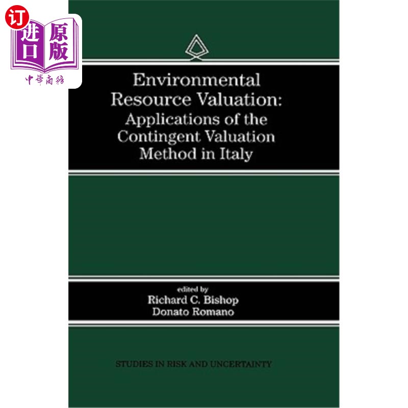 海外直订Environmental Resource Valuation: Applications of the Contingent Valuation Metho 环境资源评估:条件评估法在