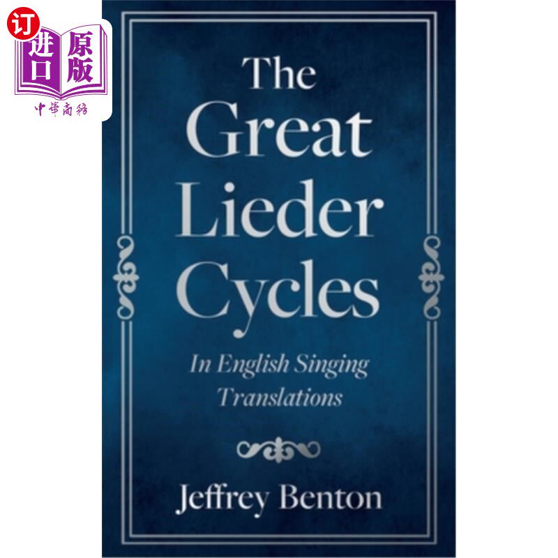 海外直订The Great Lieder Cycles In English Singing Translations 英文歌曲翻译中的大唱段循环