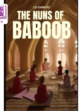 海外直订The Nuns of Baboob: Sultanate of Baboob Chronicles Volume 1 巴布的修女:巴布苏丹国编年史首卷
