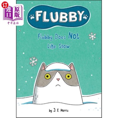 海外直订Flubby Does Not Like Snow 绒毛不喜欢雪