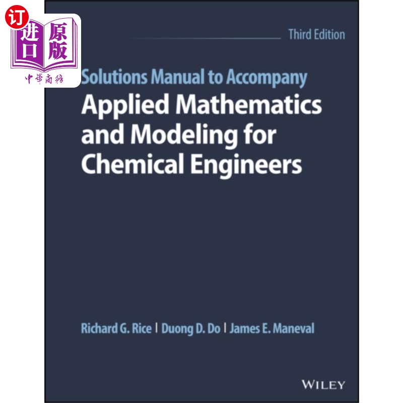 海外直订Solutions Manual to Accompany Applied Mathematic... 解决方案手册伴随应用数学和建模的化学工程师