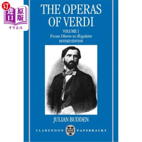 海外直订The Operas of Verdi: From Oberto to Rigoletto 威尔第歌剧：从奥伯托到里戈莱托