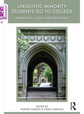 海外直订Linguistic Minority Students Go to College: Preparation, Access, and Persistence 语言少数民族学生上大学:准