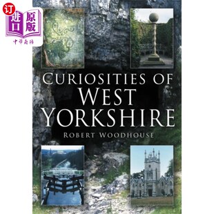海外直订Curiosities of West Yorkshire 西约克郡的奇珍异宝