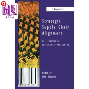 海外直订Strategic Supply Chain Alignment: Best Practice in Supply Chain Management 战略供应链对齐:供应链管理的最佳