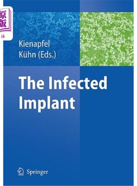海外直订医药图书The Infected Implant 受感染的植入