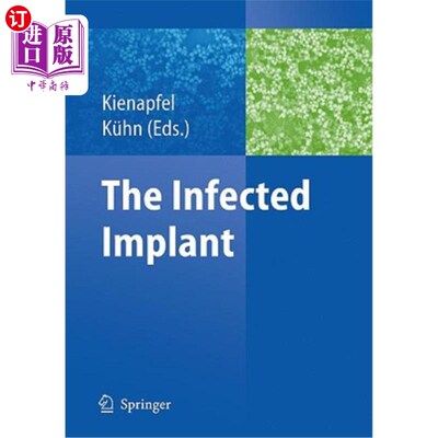 海外直订医药图书The Infected Implant 受感染的植入