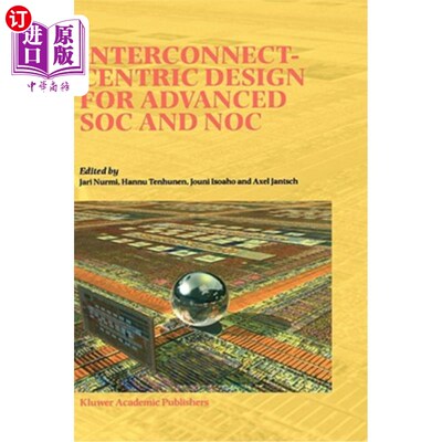 海外直订Interconnect-Centric Design for Advanced Soc and Noc 高级Soc和Noc的互联中心设计