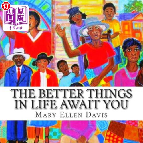 海外直订The Better Things in Life Await You 生活中更美好的事物在等待着你