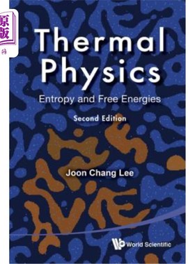 海外直订Thermal Physics: Entropy and Free Energies (2nd Edition) 热物理：熵和自由能（第2版）