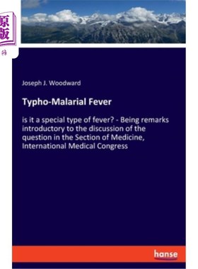 海外直订Typho-Malarial Fever: is it a special type of fever? - Being remarks introductor