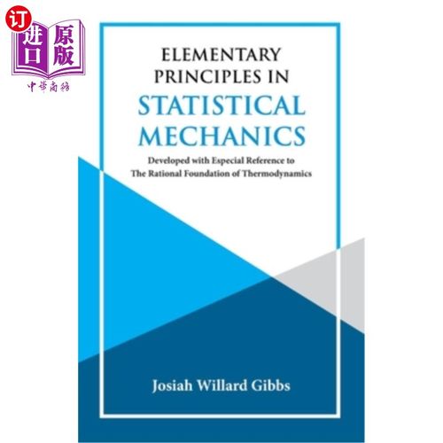 海外直订Elementary Principles in Statistical Mechanics 统计力学基本原理“，