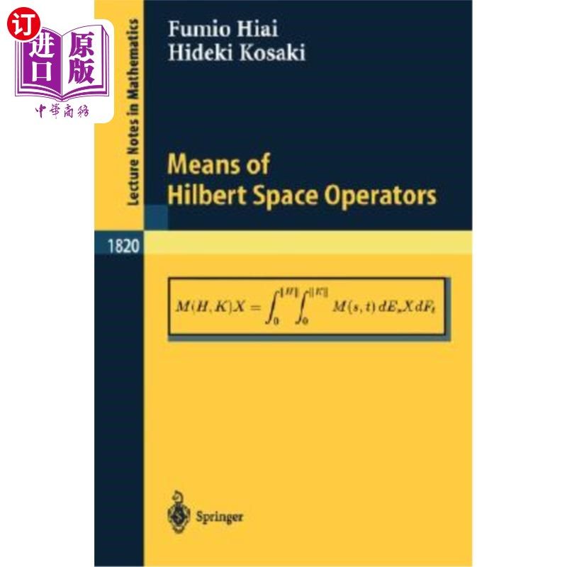 海外直订Means of Hilbert Space Operators Hilbert空间算子的平均值